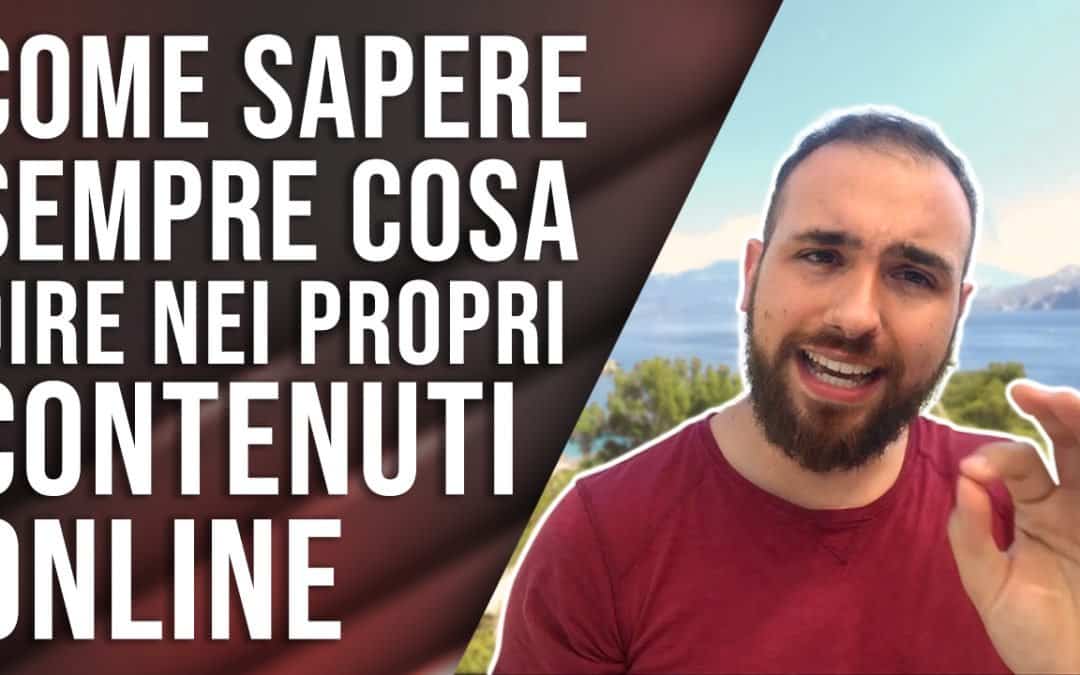 Contenuto online: come sapere sempre cosa dire